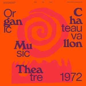 Organic music theatre : festival du jazz de Chateauvallon 1972